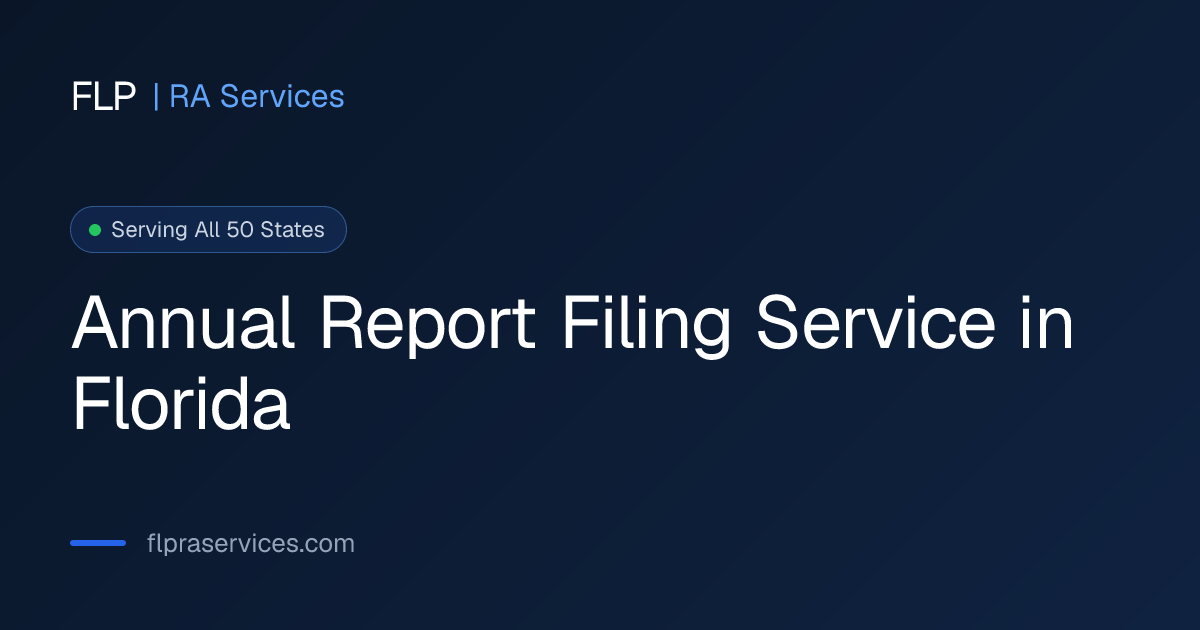 Annual Report Filing Service in Florida | LLC | FLP RA Services
